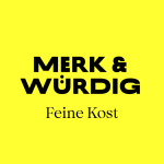 MERK & WÜRDIG